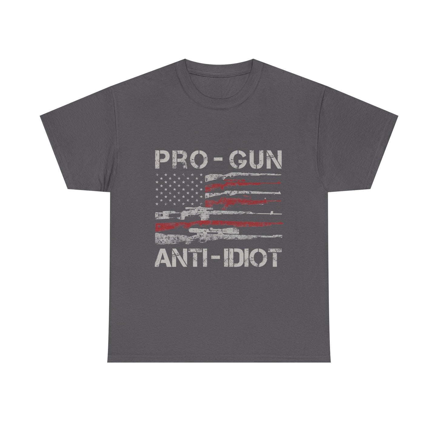 Pro-Gun, Anti-Idiot, Casual Wear, Freedom Apparel, Gift for Gun Enthusiasts, Patriotic T-Shirt, Unisex Heavy Cotton Tee