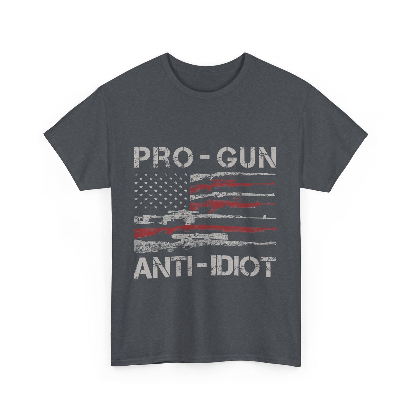 Pro-Gun, Anti-Idiot, Casual Wear, Freedom Apparel, Gift for Gun Enthusiasts, Patriotic T-Shirt, Unisex Heavy Cotton Tee